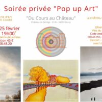 Soirée Pop Up Art château de seriege